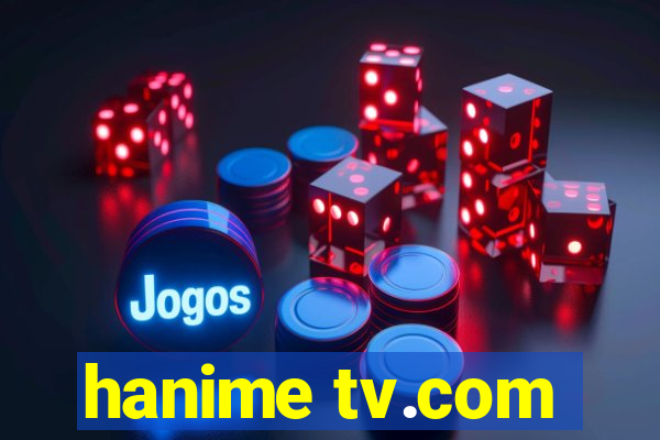 hanime tv.com